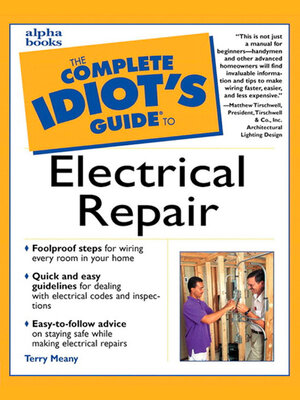 cover image of The Complete Idiot's Guide to Electrical Repair